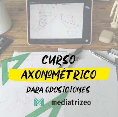 MOIII: SISTEMA AXONOMÉTRICO